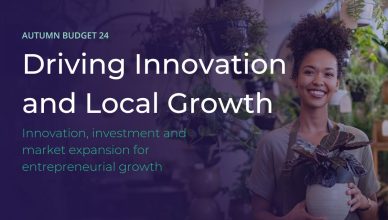 Autumn Budget 2024: Driving Innovation and local growth