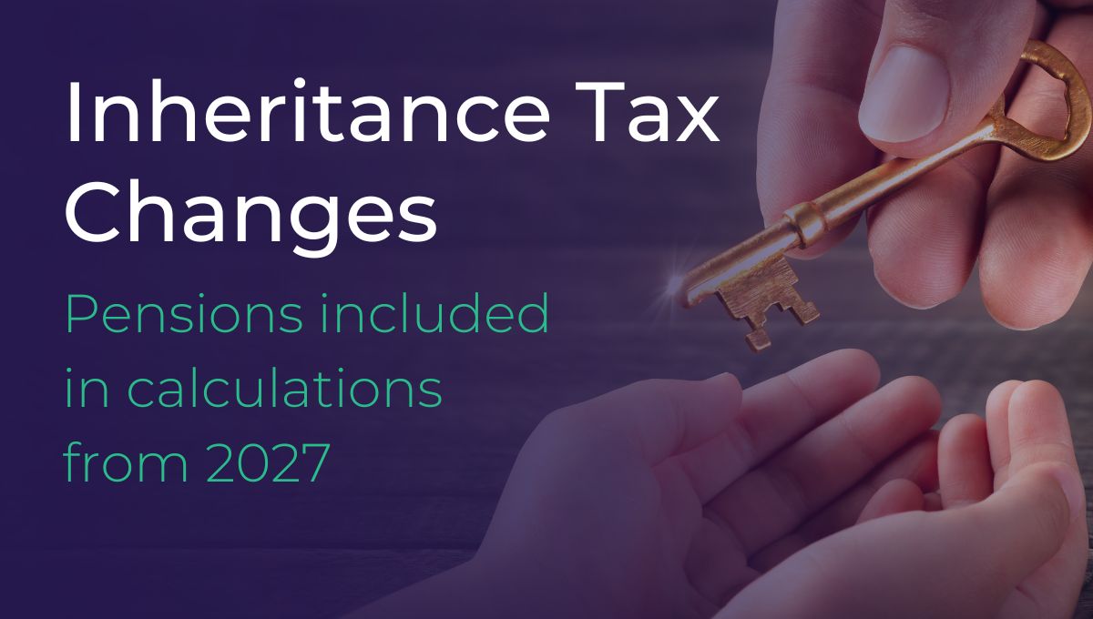 Inheritance Tax Pensions Included In IHT Calculations From 2027